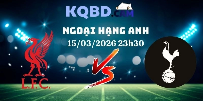 Kết quả Liverpool vs Tottenham